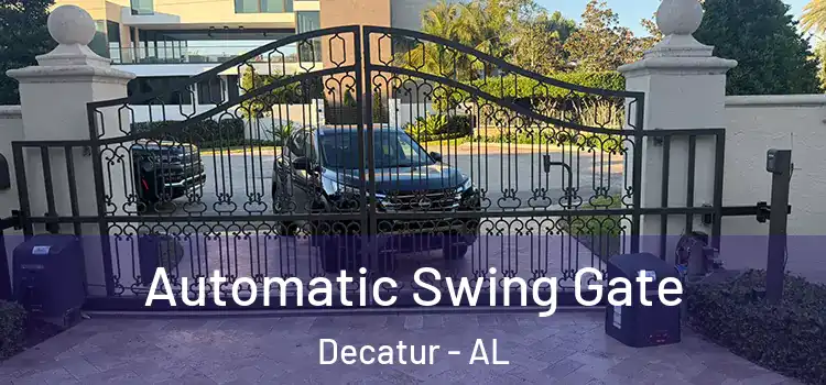Automatic Swing Gate Decatur - AL