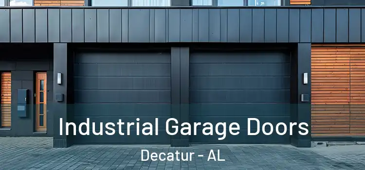 Industrial Garage Doors Decatur - AL