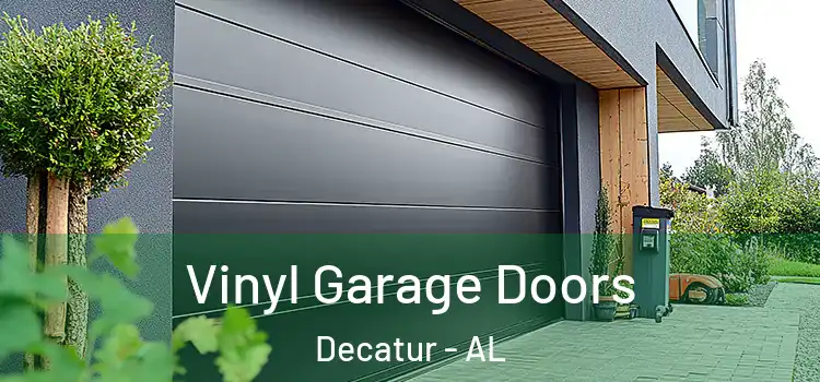  Vinyl Garage Doors Decatur - AL